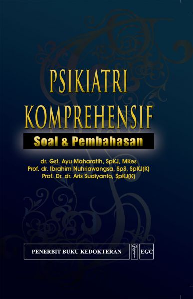 Buku Kedokteran: Buku Psikiatri Komprehensif: Soal Dan Pembahasan