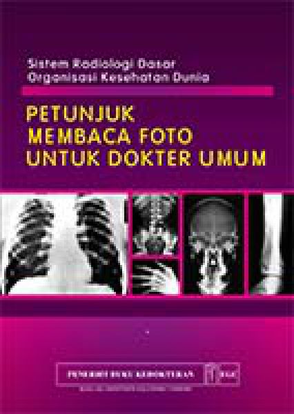 Petunjuk Membaca Foto untuk Dokter Umum