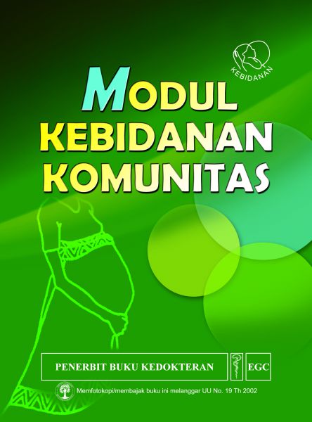 Buku Kebidanan: Buku Asuhan Kebidanan Komunitas Konsep & Praktik