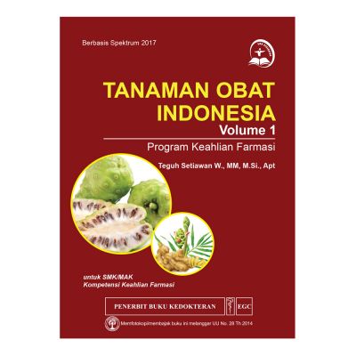 Tanaman Obat Indonesia Vol. 1