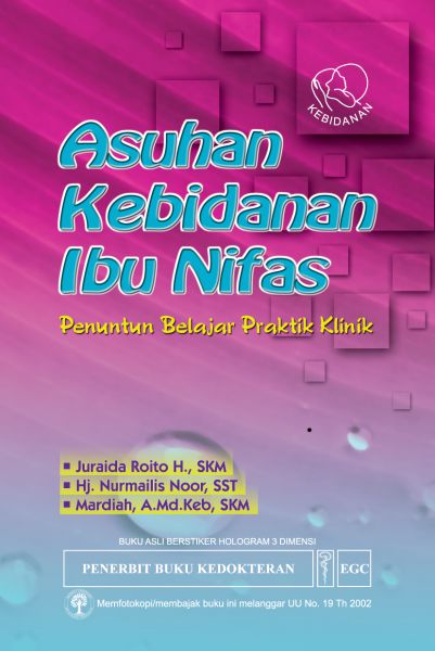 Asuhan Kebidanan Ibu Nifas: Penuntun Belajar Praktik Klinik 