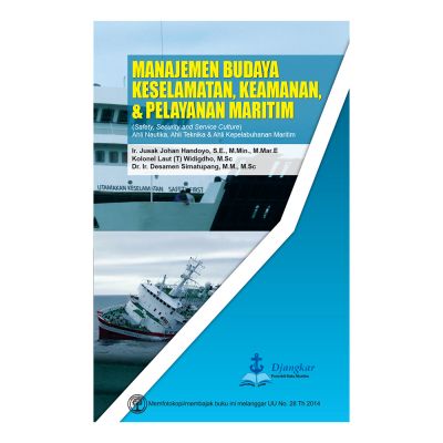 Manajemen Budaya Keselamatan, Keamanan & Pelayanan Maritim