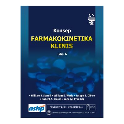 Buku Farmasi: Buku Konsep Farmakokinetika Klinis Edisi 6