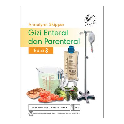 Gizi Enteral dan Parenteral Edisi 3