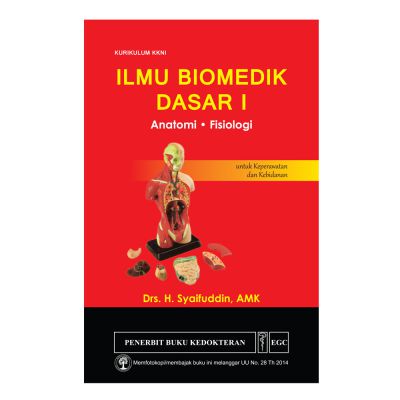 Ilmu Biomedik Dasar I Anatomi Fisiologi