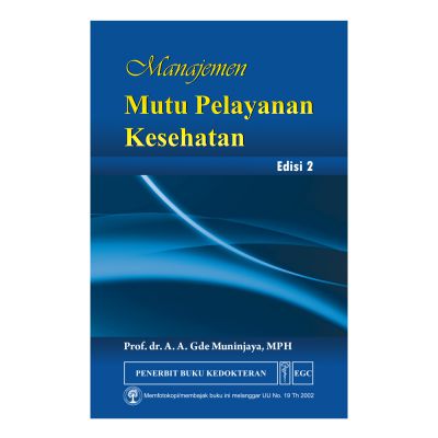 Buku Kedokteran: Buku Manajemen Mutu Pelayanan Kesehatan Edisi 2