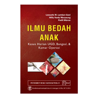 Ilmu Bedah Anak Kasus Harian UGD, Bangsal & Kamar Operasi