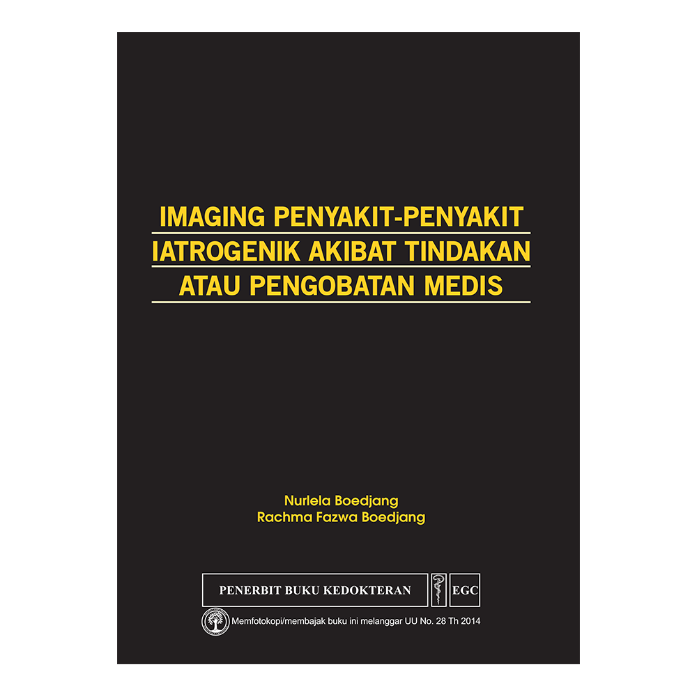 Imaging Penyakit - Penyakit latrogenik Akibat Tindakan atau Pengobatan Medis