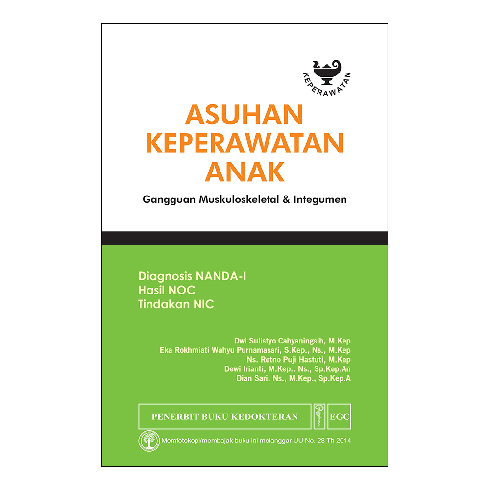 Asuhan Keperawatan Anak: Gangguan Muskuloskeletal & Integumen