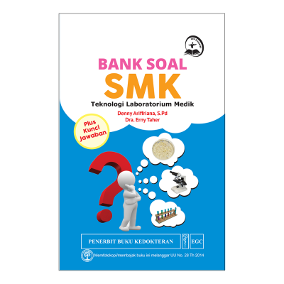 Bank Soal SMK : Teknologi Laboratorium Medik