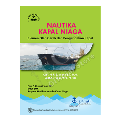 NAUTIKA KAPAL NIAGA Elemen Olah Gerak