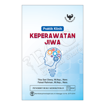 Buku Keperawatan: Buku Praktik Klinik Keperawatan Jiwa