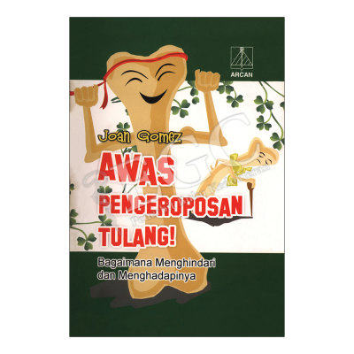 Awas Pengeroposan Tulang