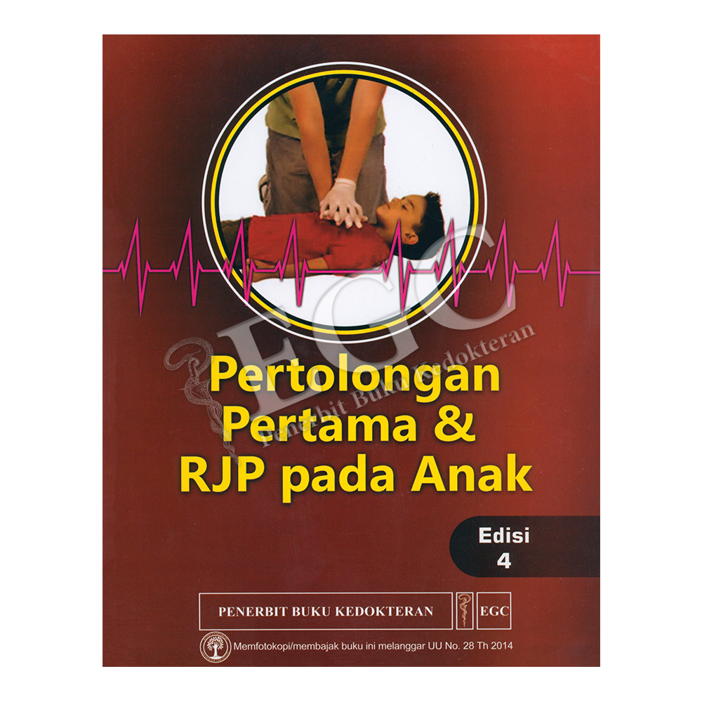 Pertolongan Pertama & RJP pada Anak E/4