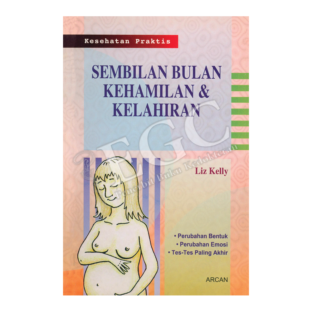 Sembilan Bulan Kehamilan & Kelahiran