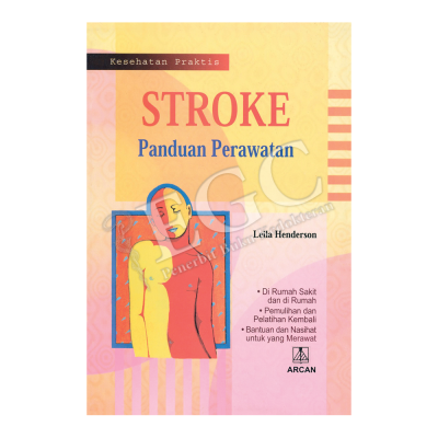 Stroke: Panduan Perawatan