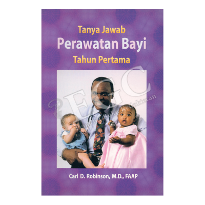 Tanya Jawab Perawatan Bayi Tahun Pertama 