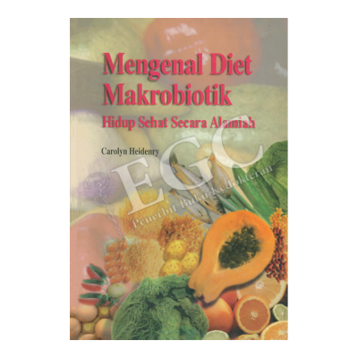 Mengenal Diet Makrobiotik Hidup Sehat