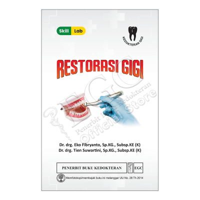 Skill Lab : Restorasi Gigi