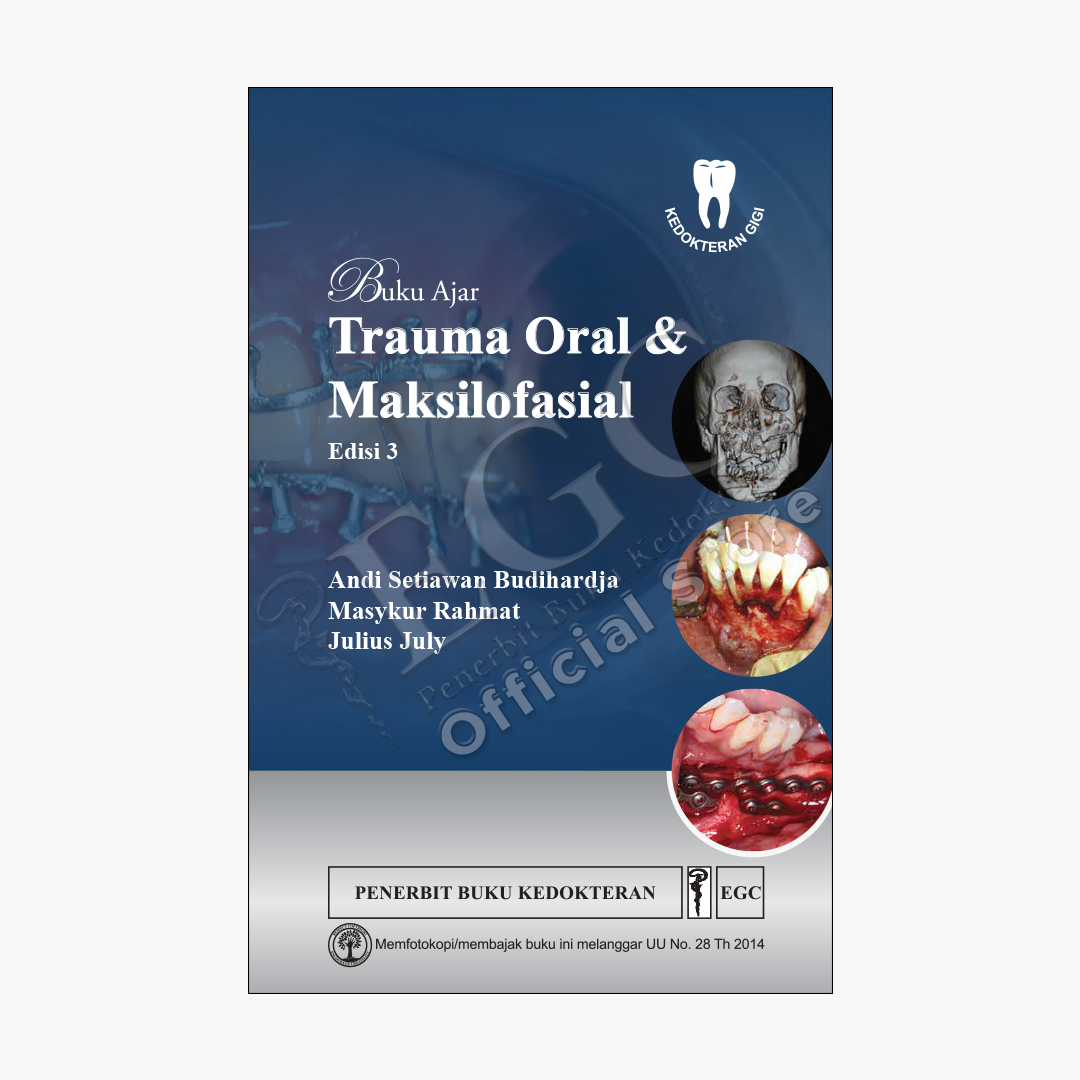 Buku Ajar Trauma Oral & Maksilofasial ed.3