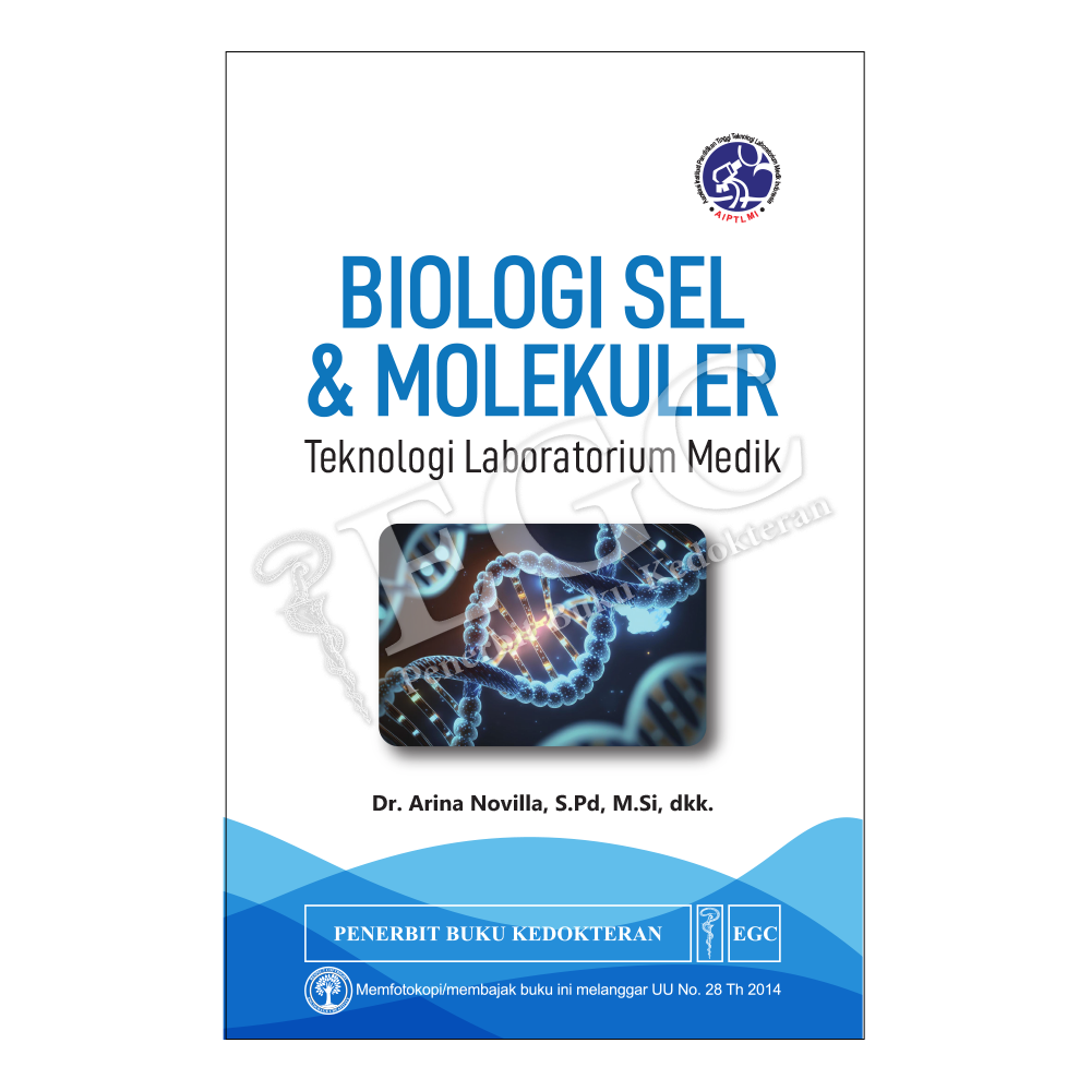 Biologi Sel & Molekuler: Teknologi Laboratorium Medik