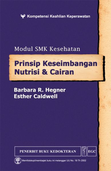 Modul SMK Kesehatan: Prinsip keseimbangan nutrisi & cairan