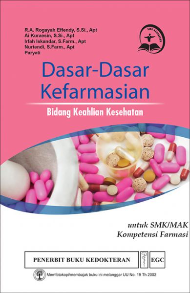 Buku SMK Kesehatan: Buku Dasar-Dasar Kefarmasian Bidang Keahlian ...