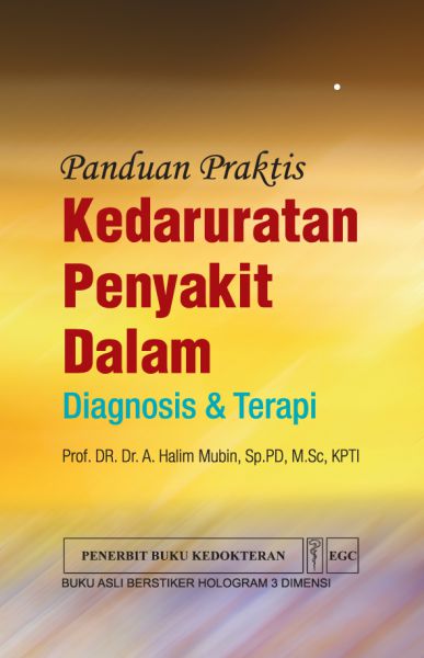 Panduan Praktis Kedaruratan Ilmu Penyakit Dalam Diagnosis & Terapi