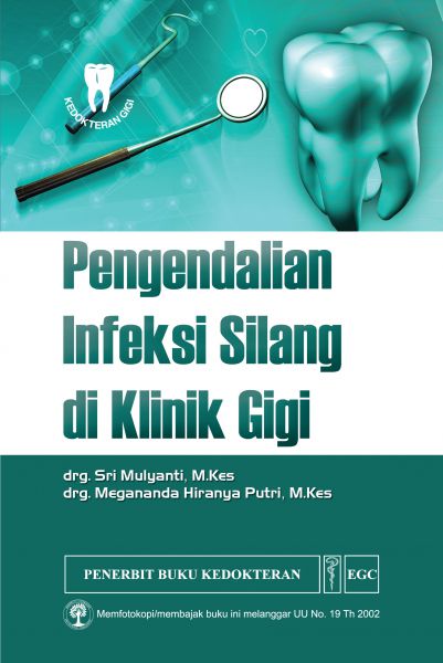 Pengendalian Infeksi Silang di Klinik Gigi