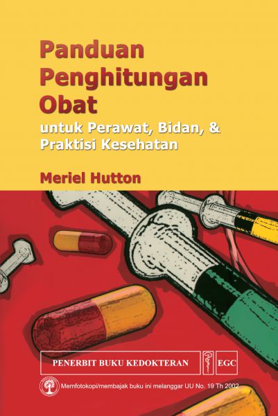 Panduan Penghitungan Obat untuk Perawat, Bidan & Praktisi Kesehatan