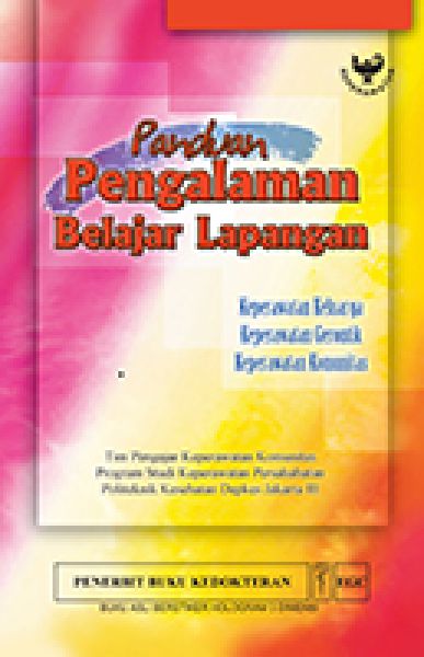 Panduan Pengalaman Belajar Lapangan Keperawatan Keluarga, Komunitas dan Gerontik 