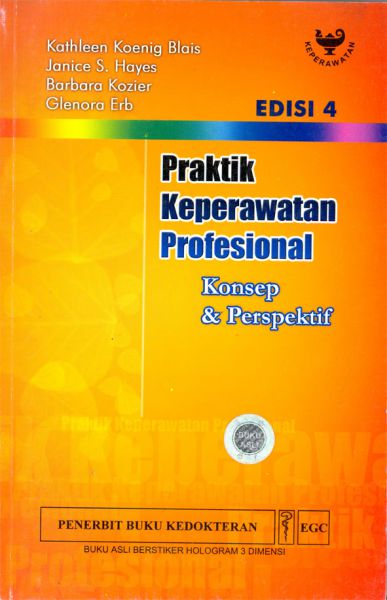 Praktik Keperawatan Profesional Konsep & Perspektif Ed.4