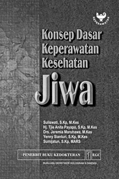 Buku Keperawatan: Buku Konsep Dasar Keperawatan Kesehatan Jiwa