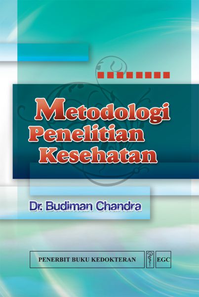 Buku Kedokteran: Buku Metodologi Penelitian Kesehatan