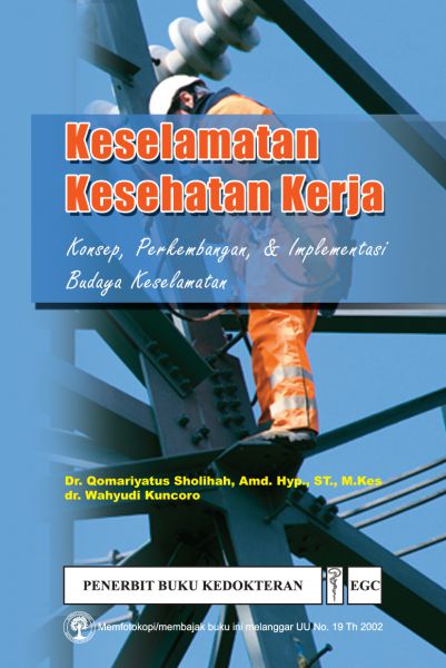 Keselamatan Kesehatan Kerja Konsep Perkembangan & Implementasi Budaya Keselamatan