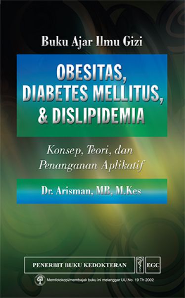 Obesitas, Diabetes Melilitus, Dislipidemia 