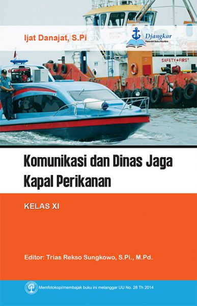 Komunikasi dan Dinas Jaga Kapal Perikanan