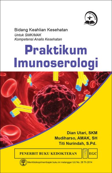 Praktikum Imunoserologi BKK untuk SMK Analis Kesehatan