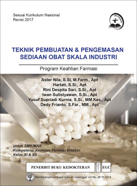 Teknik Pembuatan & Pengemasan Sediaan Obat Skala Industri