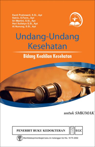 Undang-Undang Kesehatan Bidang Keahlian Kesehatan (TIDAK UNTUK JAWA TENGAH)